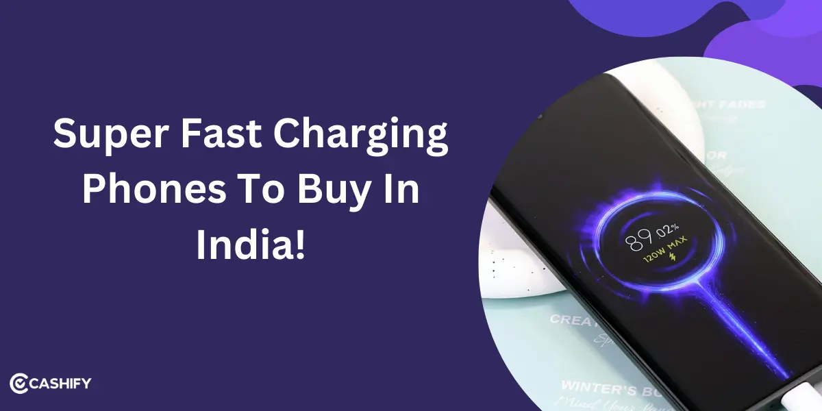 fast charging phones